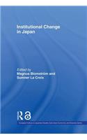 Institutional Change in Japan