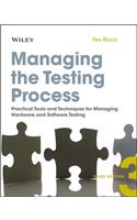 Managing the Testing Process: Practical Tools and Techniques for Managing Hardware and Software Testing