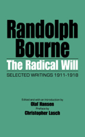 The Radical Will