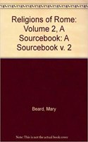 Religions of Rome: Volume 2, A Sourcebook