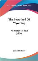 Betrothed Of Wyoming