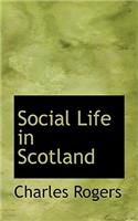 Social Life in Scotland