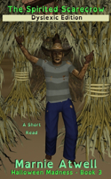 Spirited Scarecrow Dyslexic Edition
