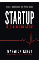 Startup - It's a Blood Sport