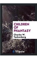 Children of Phantasy