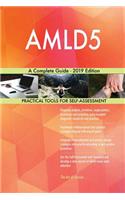 AMLD5 A Complete Guide - 2019 Edition