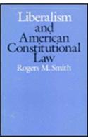 Liberalism and American Constitutional Law