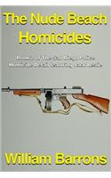 The Nude Beach Homicides: Book 1 of the San Diego Police Homicide Detail Featuring Jack Leslie