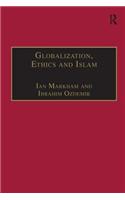 Globalization, Ethics and Islam