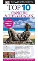 Top 10 Cancun and the Yucatan