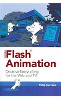 Adobe Flash Animation: Creative Storytelling for Web and TV: Creative Storytelling for Web and TV