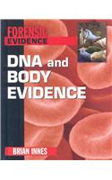 DNA and Body Evidence