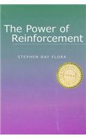 The Power of Reinforcement