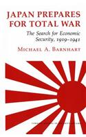 Japan Prepares for Total War: The Search for Economic Security, 1919-1941