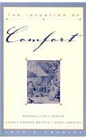 The Invention of Comfort