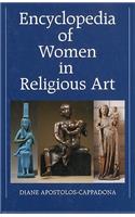 Encyclopedia of Women in Religious Art