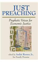 Just Preaching: Prophetic Voices for Economic Justice