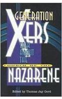 Generation Xers Talk about the Church of the Nazarene