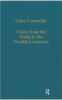 Cluny from the Tenth to the Twelfth Centuries