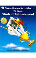 Strategies and Activities to Raise Student Achievement