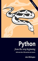 Python from the Very Beginning: With 100 exercises and answers