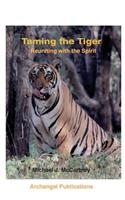 Taming the Tiger, Reuniting with the Spirit