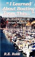 I Learned about Boating from This . . .