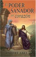 El Poder Sanador del Corazon = Healing Power of the Heart