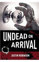 Undead on Arrival