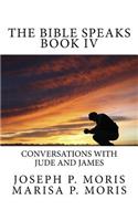Bible Speaks Book IV
