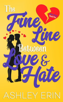 Fine Line Between Love and Hate