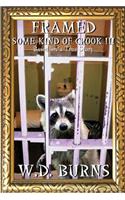 Framed: Some Kind of Crook III