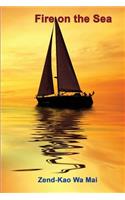 Fire on the Sea