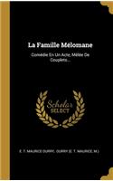 La Famille Mélomane