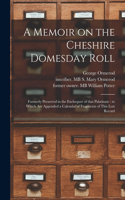 A Memoir on the Cheshire Domesday Roll