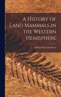 History of Land Mammals in the Western Hemisphere