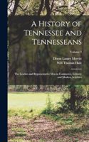 A History of Tennessee and Tennesseans