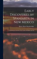 Early Discoveries by Spaniards in New Mexico