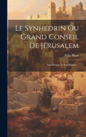 Synhedrin Ou Grand Conseil De Jérusalem