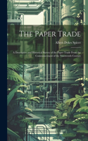 The Paper Trade