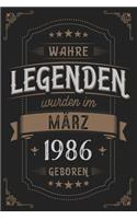 Wahre Legenden wurden im März 1986 geboren