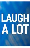 Laugh A Lot