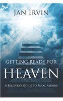 Getting Ready For Heaven