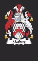 Mathers: Mathers Coat of Arms and Family Crest Notebook Journal (6 x 9 - 100 pages)