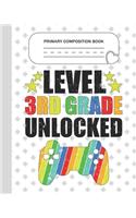 Primary Composition Book - Level 3rd Grade Unlocked