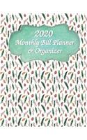 Monthly Bill Planner & Organizer 2020