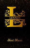 Lennon Sheet Music: Personalized Name Letter L Blank Manuscript Notebook Journal Instrument Composition Book for Musician & Composer 12 Staves per Page Staff Line Notep