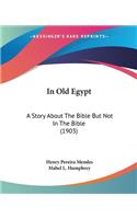 In Old Egypt