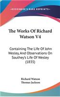 The Works of Richard Watson V4