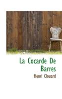 La Cocarde de Barres